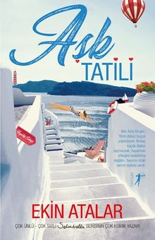 Aşk Tatili - Ekin Atalar PDF İndir