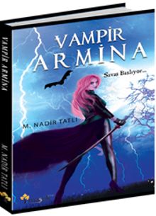Vampir Armina / Savaş Başlıyor - M. Nadir Tatlı