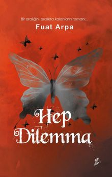 Hep Dilemma - Fuat Arpa PDF İndir