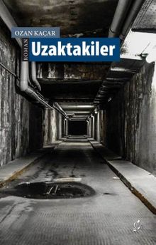 Uzaktakiler - Ozan Kaçar PDF İndir