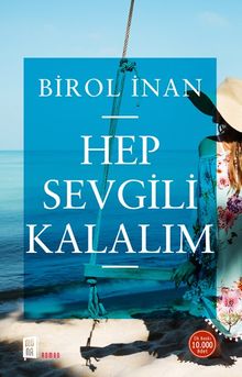 Hep Sevgili Kalalım - Birol İnan PDF İndir