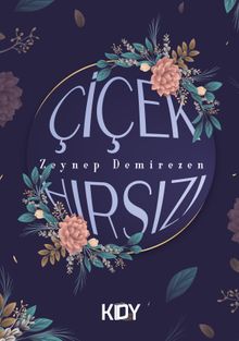 Çiçek Hırsızı - Zeynep Demirezen PDF İndir