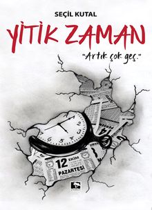 Yitik Zaman - Seçil Kutal PDF İndir