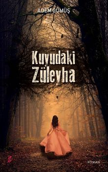 Kuyudaki Züleyha - Adem Gümüş PDF İndir