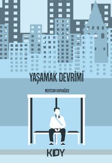 Yaşamak Devrimi - Mertcan Kapuağası PDF İndir