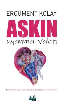 Aşkın Uyanma Vakti - Ercüment Kolay PDF İndir