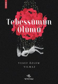 Tebessümün Ölümü - Yusuf Özlem Yılmaz PDF İndir