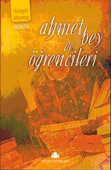 Ahmet Bey ve Öğrencileri - Hüseyin Altuntaş PDF İndir