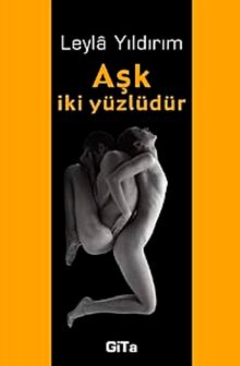 Aşk İki Yüzlüdür - Leyla Yıldırım PDF İndir