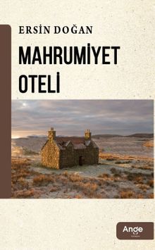 Mahrumiyet Oteli - Ersin Doğan PDF İndir