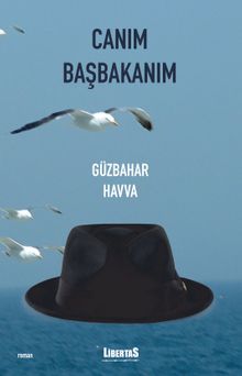 Canım Başbakanım - Güzbahar Havva PDF İndir