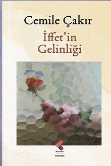 İffet'in Gelinliği - Cemile Çakır PDF İndir