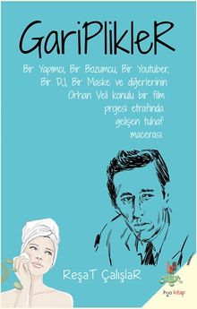 Gariplikler - Reşat Çalışlar