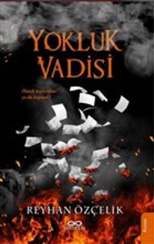 Yokluk Vadisi - Reyhan Çelik