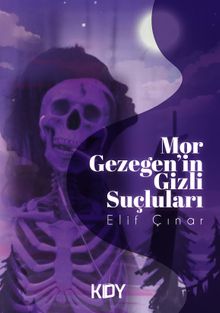 Mor Gezegenin Gizli Suçluları - Elif Çınar