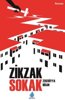 Zikzak Sokak - Zekeriyya Bican PDF İndir