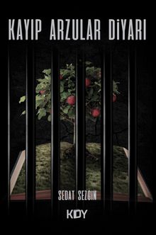 Kayıp Arzular Diyarı - Sedat Sezgin PDF İndir