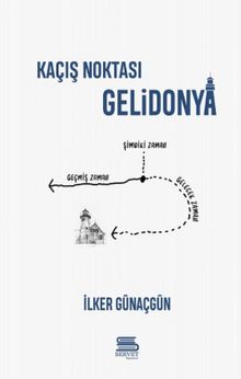 Kaçış Noktası Gelidonya - İlker Günaçgün PDF İndir