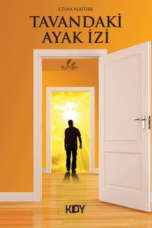 Tavandaki Ayak İzi - E. Tuna Alatürk PDF İndir