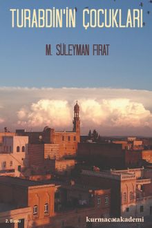 Turabdin'in Çocukları - M. Süleyman Fırat PDF İndir