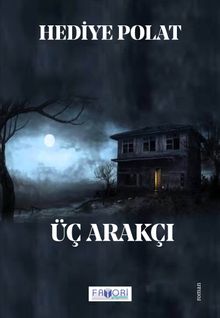 Üç Arakçı PDF İndir