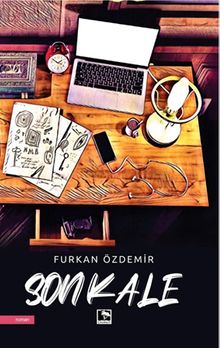 Son Kale - Furkan Özdemir PDF İndir