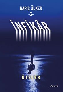 İnfikar 3 / Öteler - Barış Ülker PDF İndir