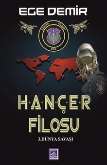 Hançer Filosu  3. Dünya Savaşı - Ege Demir PDF İndir