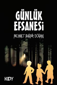 Günlük Efsanesi - Mehmet Buğra Doğan PDF İndir