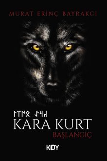 Kara Kurt - Murat Erinç Bayrakcı