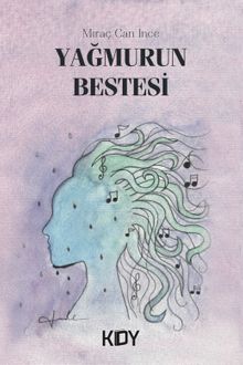 Yağmurun Bestesi - Miraç Can İnce PDF İndir