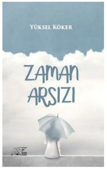 Zaman Arsızı - Yüksel Köker PDF İndir