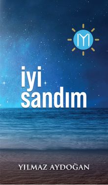 İyi Sandım - Yılmaz Aydoğan