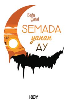 Semada Yanan Ay - Sefa Çatal PDF İndir