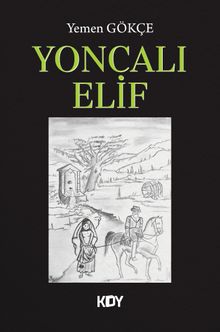 Yoncalı Elif - Yemen Gökçe PDF İndir
