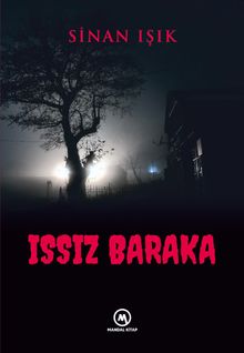 Issız Baraka - Sinan Işık PDF İndir