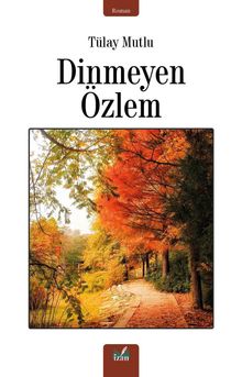 Dinmeyen Özlem - Tülay Mutlu
