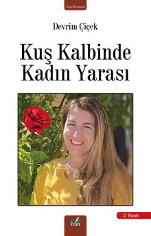 Kuş Kalbinde Kadın Yarası - Devrim Çiçek
