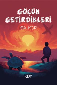 Göçün Getirdikleri - İsa Kör PDF İndir