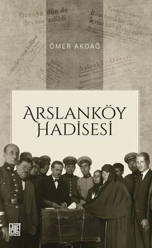 Arslanköy Hadisesi - Ömer Akdağ PDF İndir