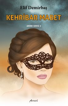 Kehribar Mabet -3 - Elif  Demirbaş PDF İndir