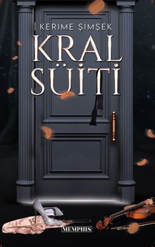 Kral Süiti 1 - Kerime Şimşek PDF İndir