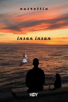 İnsan İnsan - Nusrettin Bahadır PDF İndir