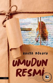 Umudun Resmi - Hülya Bölücü PDF İndir