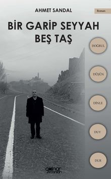 Bir Garip Seyyah - Beş Taş - Ahmet Sandal PDF İndir