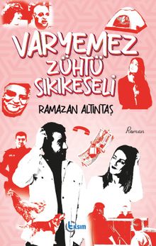 Varyemez Zühtü Sıkıkeseli - Ramazan Altıntaş PDF İndir