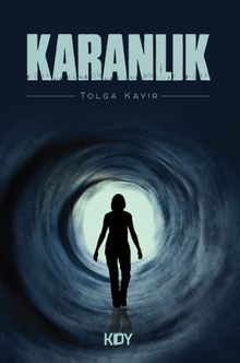 Karanlık - Tolga Kayır PDF İndir
