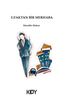 Uzaktan Bir Merhaba - Muzaffer Hakan