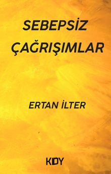 Sebepsiz Çağrışımlar - Ertan İlter