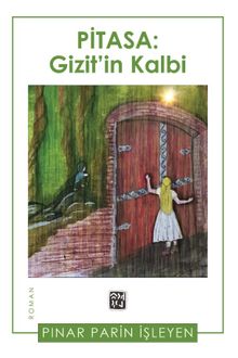 Pitasa: Gizit'in Kalbi - Pınar Parin İşleyen PDF İndir